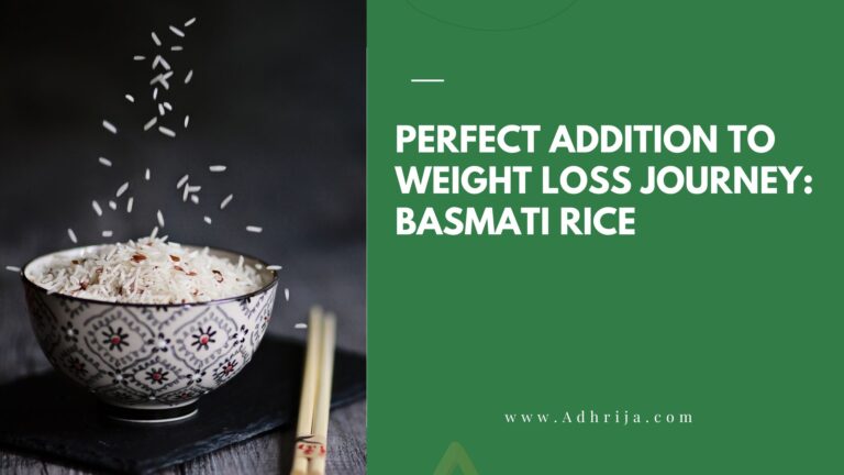 The Perfect Addition to Your Weight Loss Journey Basmati Rice